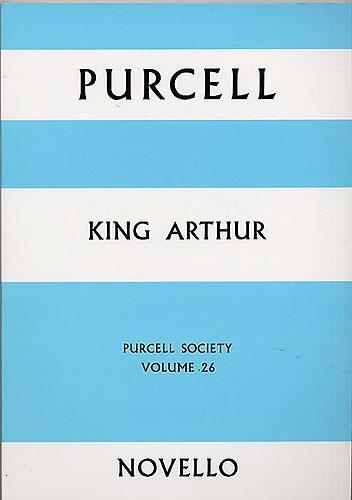 Purcell Society Volume 26 King Arthur (Arr. Laurie)