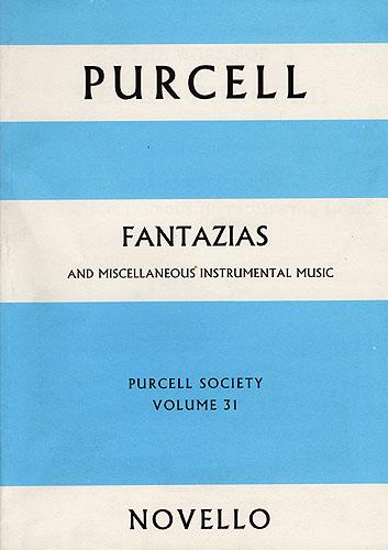 Fantazias And Miscellaneous Instrumental Music