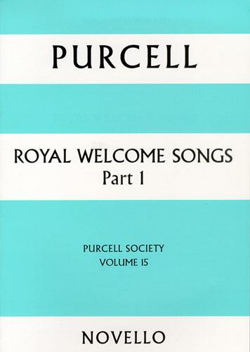 Purcell Society Volume 15(Royal Welcome Songs Part 1 (Paperback))