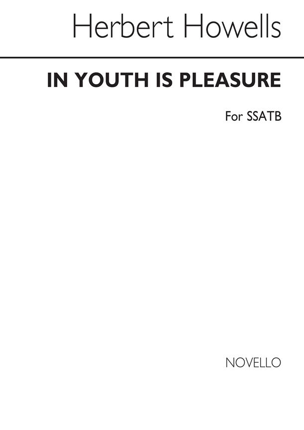 Herbert Howells: In Youth Is Pleasure