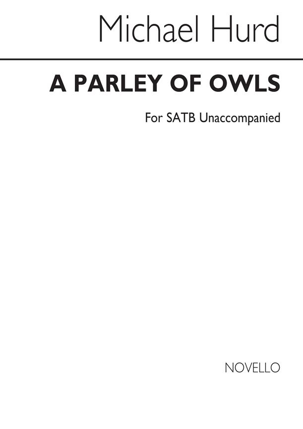 Michael Hurd: A Parley Of Owls