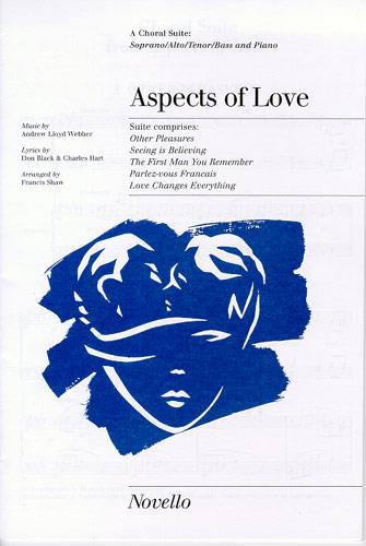 Andrew Lloyd Webber: Aspects Of Love (Choral Suite)