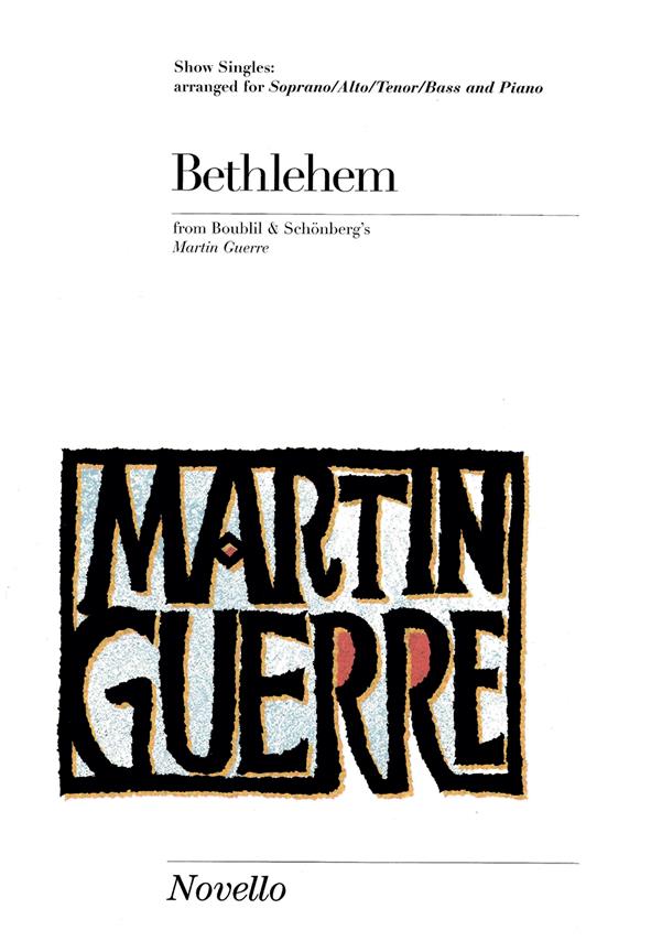 Claude-Michel Schonberg/Alain Boublil: Bethlehem (Martin Guerre)