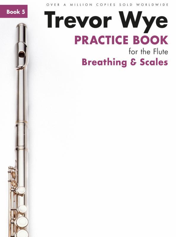 Practice Book for The Flute: Book 5