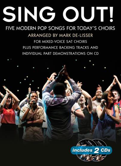 Sing Out!(Five Modern Pop Songs for Today's Choirs)