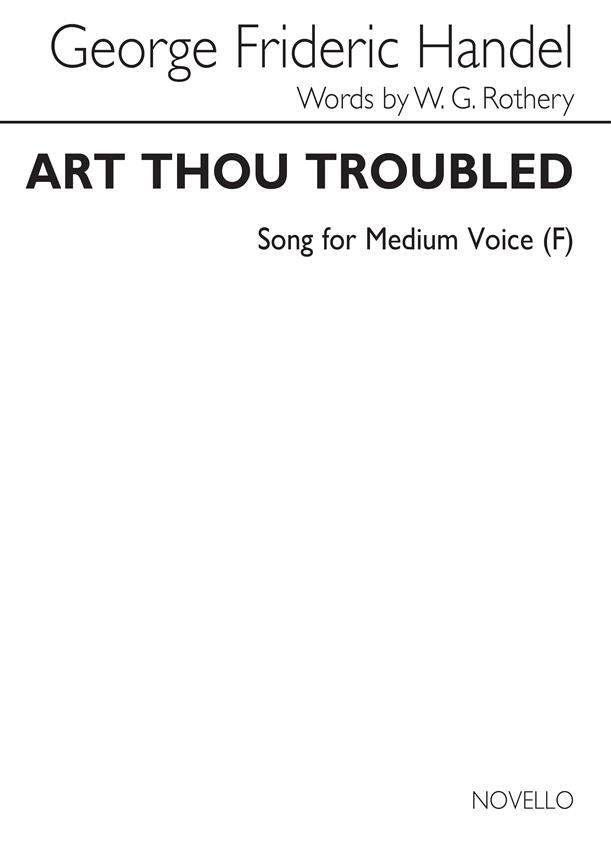Art Thou Troubled (Medium Voice)