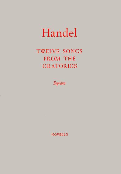 Twelve Songs From The Oratorios (Sopraan)