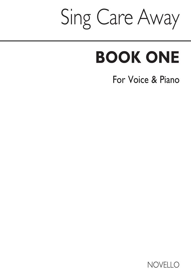 Sing Care Away Book 1 Piano/Vocal P/B