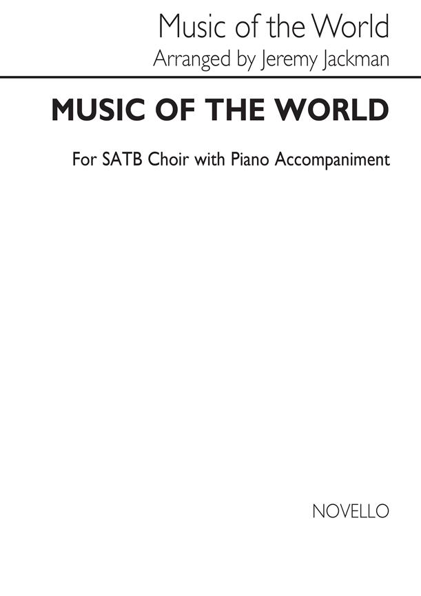 Music Of The World (SATB)