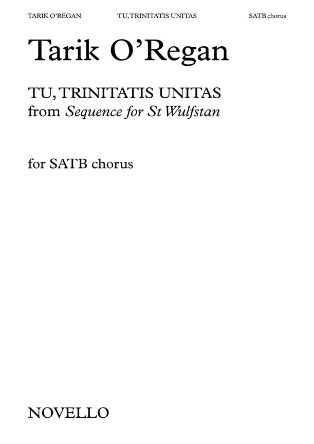 Tu Trinitas Unitas(From Sequence For St Wulfstan)