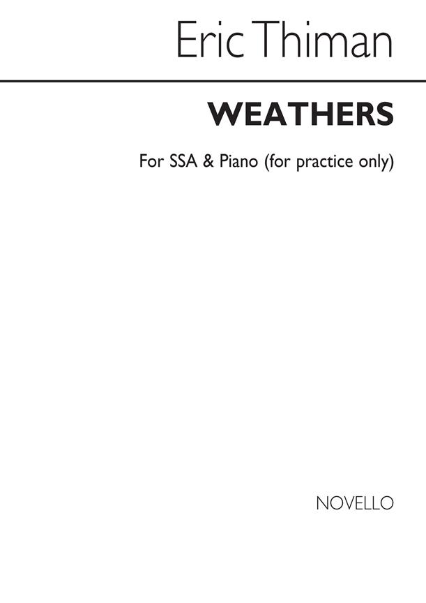 E Weathers Ssa/Piano (fuer Rehearsal Only)