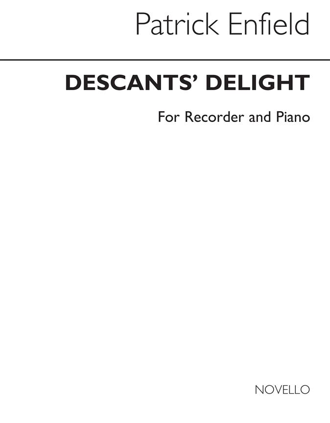 Descants? Delight