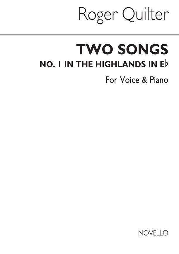 Two Songs (In The Highlands) Op26-no1 In E Flat