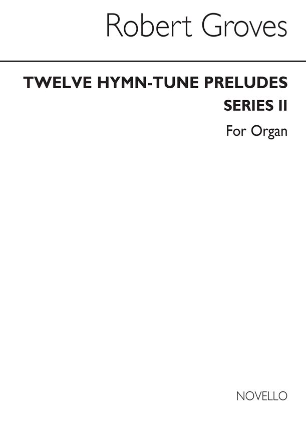 R 12 Hymn(tune Preludes Series 2 Org. With Or Without Pedals)