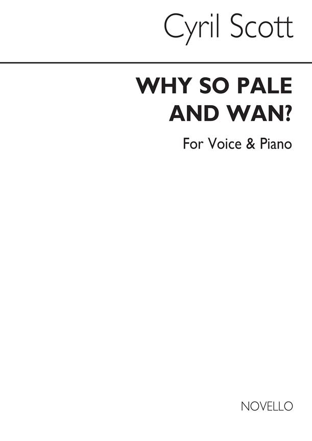 Why So Pale And Wan? Op55 No.2 Voice/Piano (Key-f)