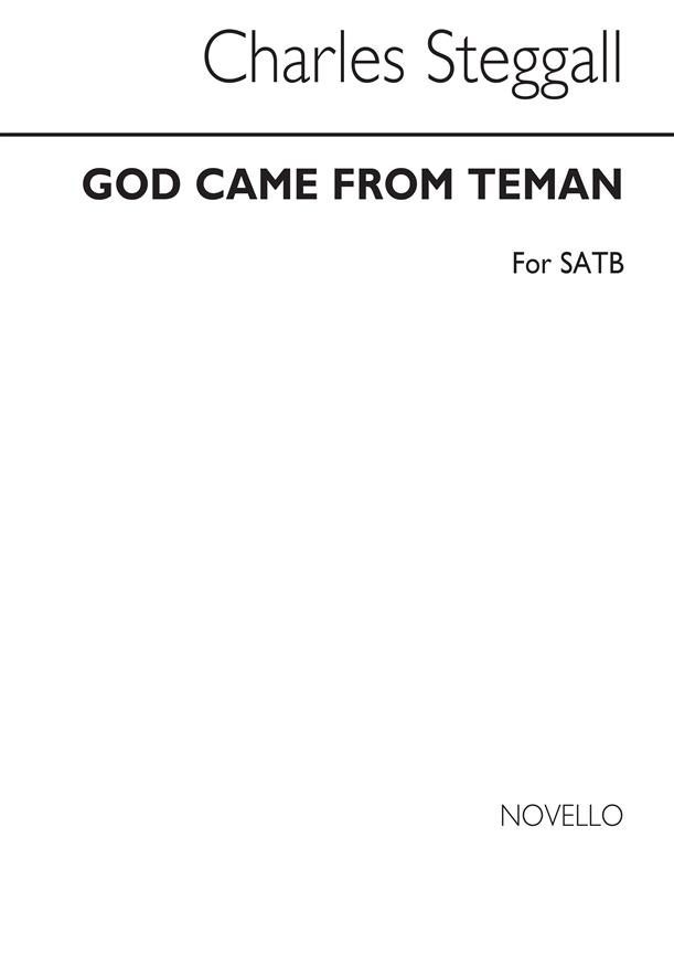 C God Came From Teman Satb