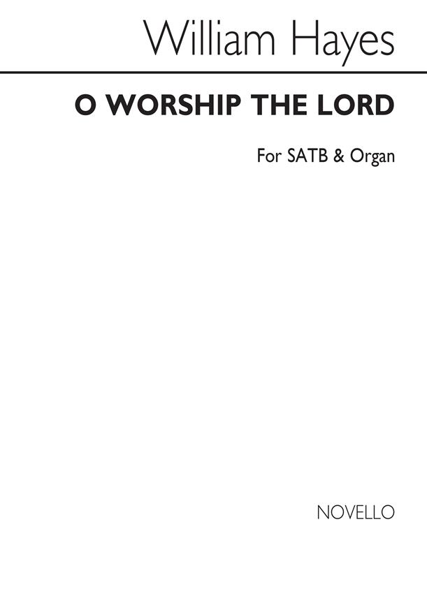 O Worship The Lord Satb