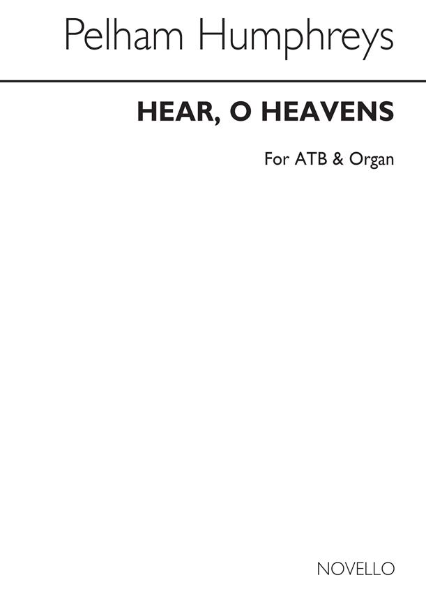 Hear O Heavens Atb/Org