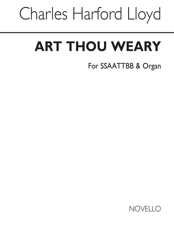 Art Thou Weary?