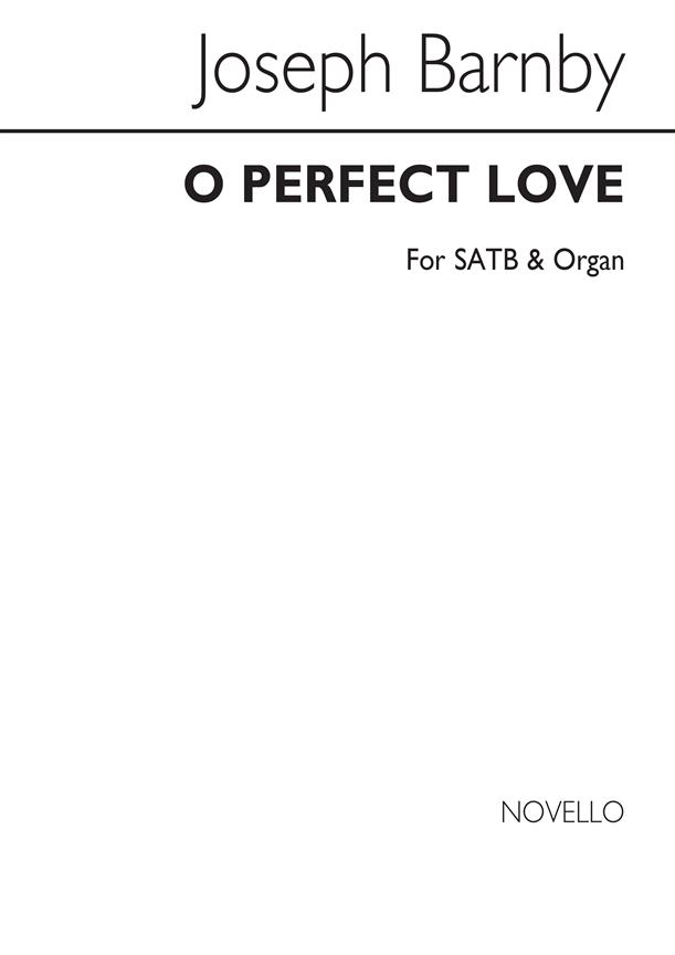 O Perfect Love