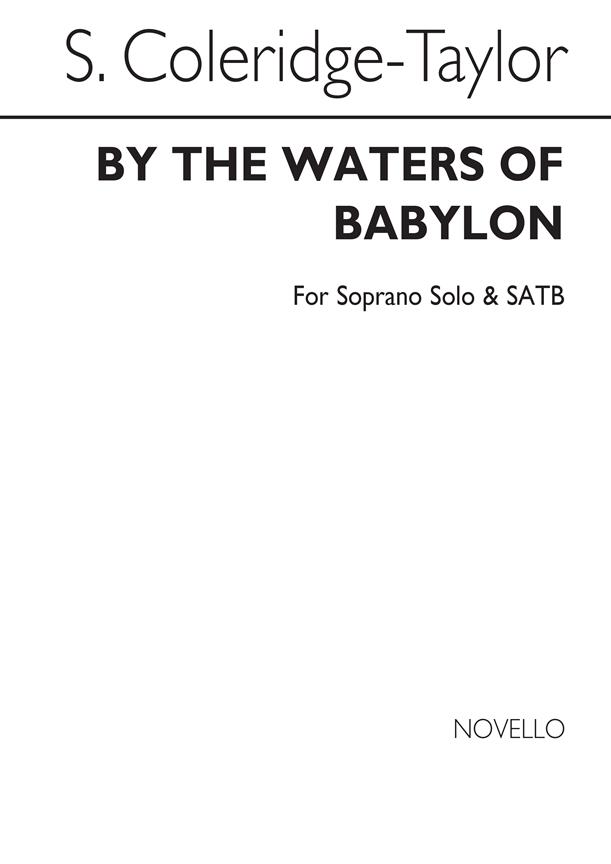 Coleridge-Taylor: By The Waters Of Babylon S/SATB