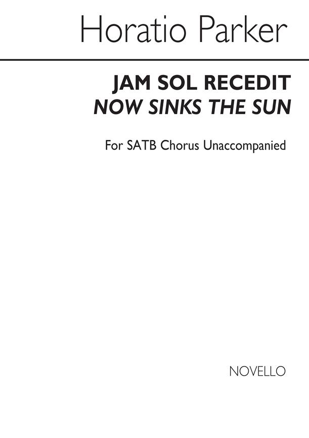 Now Sinks The Sun Satb