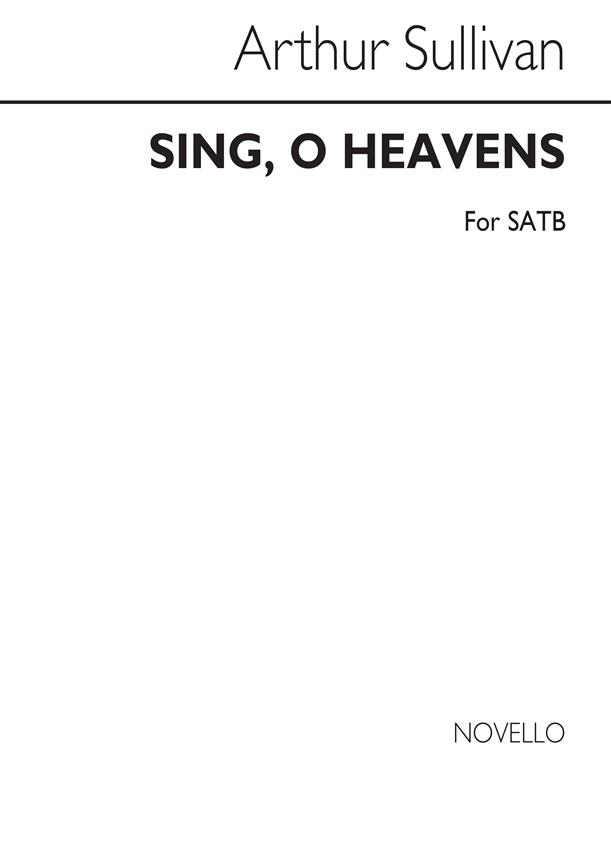 A Sing O Heavens Satb
