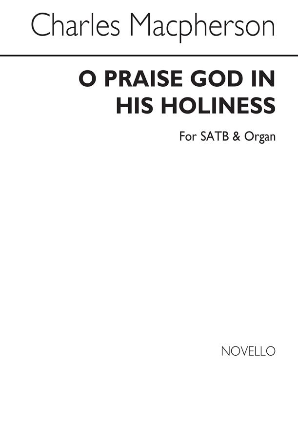 O Praise God In His Holiness