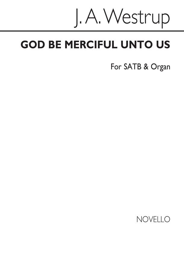 J A God Be Merciful Unto Us Satb And