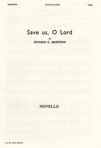 Save us, O Lord