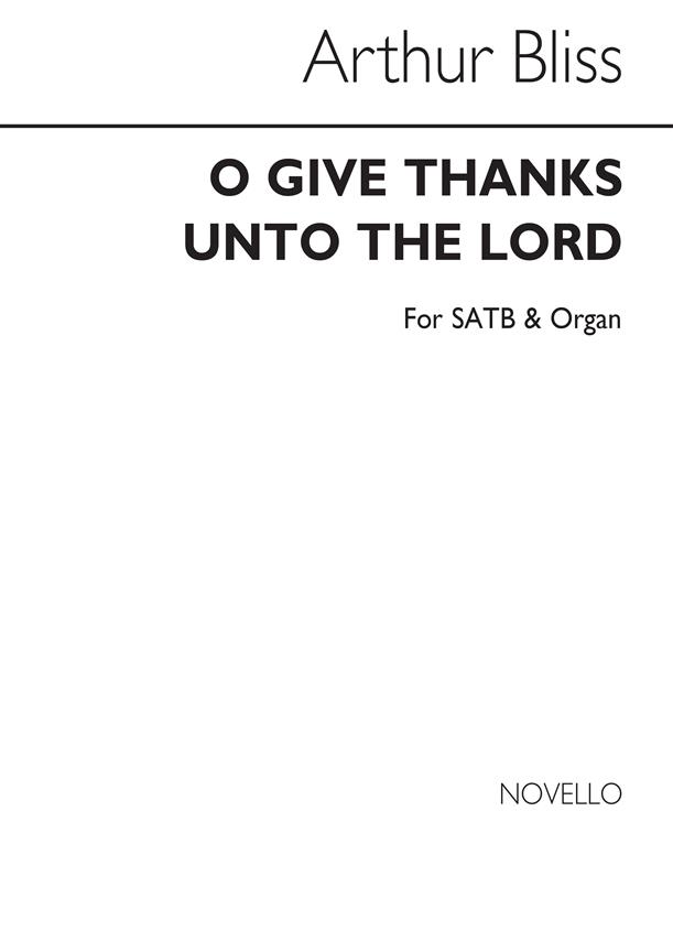 O Give Thanks Unto The Lord (SATB)