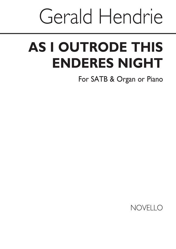 As I Outrode This Enderes Night (SATB)