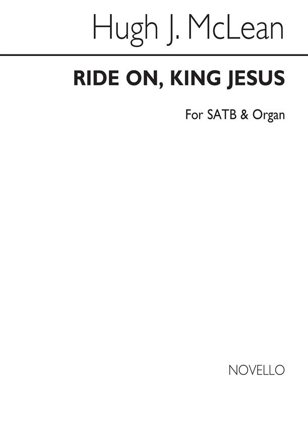 Ride On King Jesus for SATB Chorus