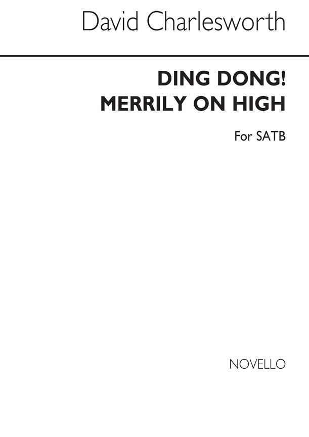 Ding Dong! Merrily On High for SATB