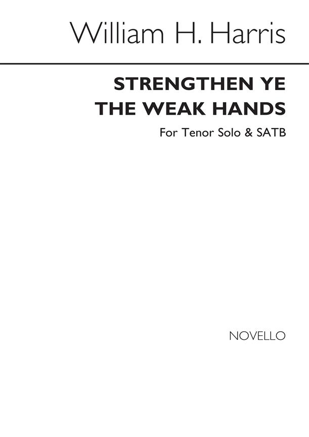 Strengthen Ye The Weak Hands