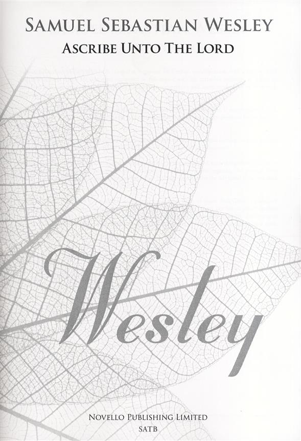 Wesley: Ascribe Unto The Lord