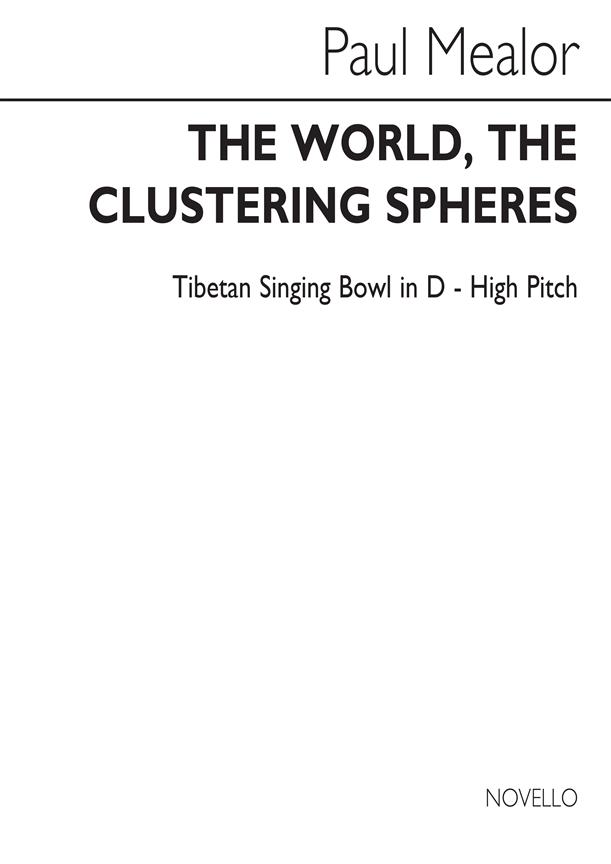 The World, The Clustering Spheres (Praise)
