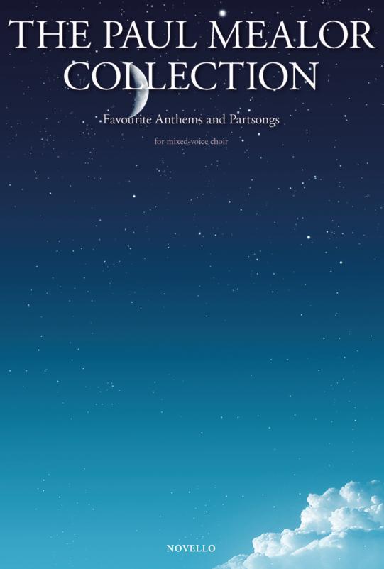 Favourite Anthems and Partsongs(The Paul Mealor Collection)