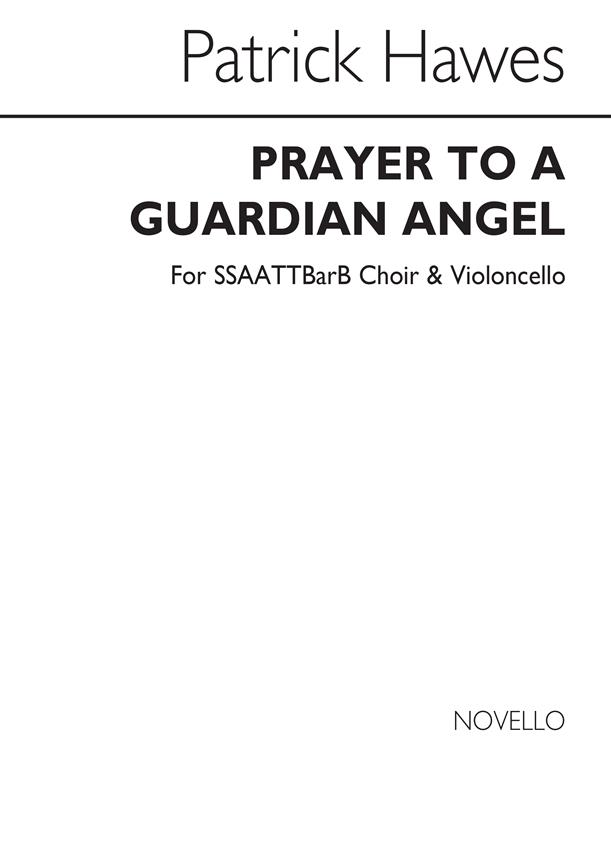 Patrick Hawes: Prayer To A Guardian Angel