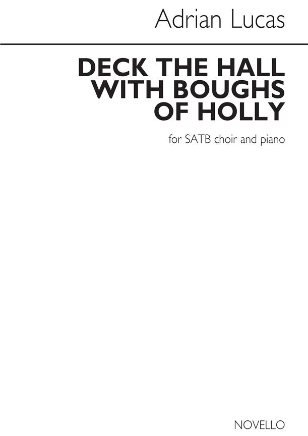 Deck The Halls With Boughs Of Holly