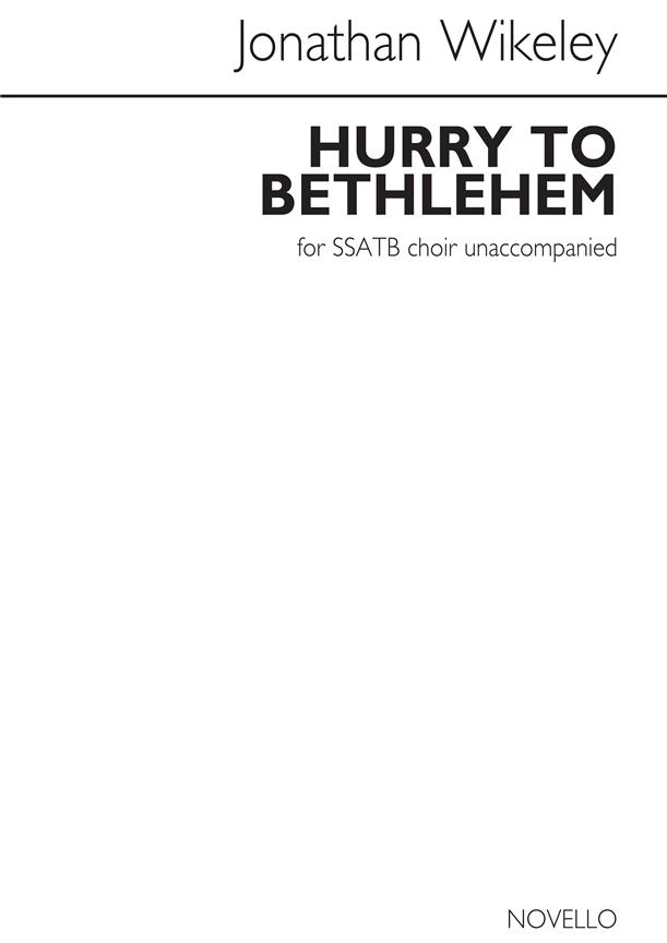 Hurry To Bethlehem