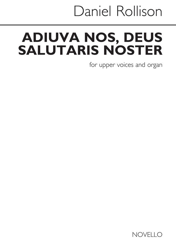 Daniel Rollison: Audiva Nos, Deus Salutaris Noster