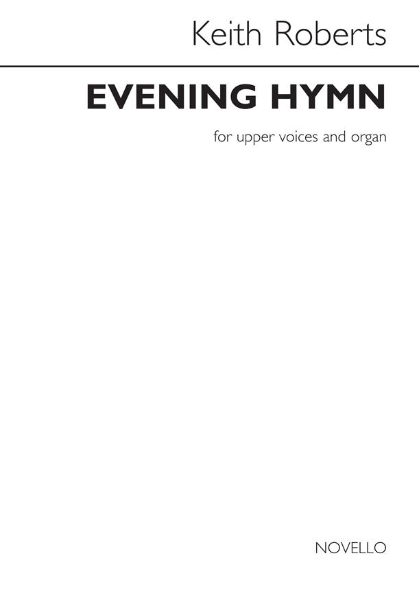 Keith Roberts: Evening Hymn