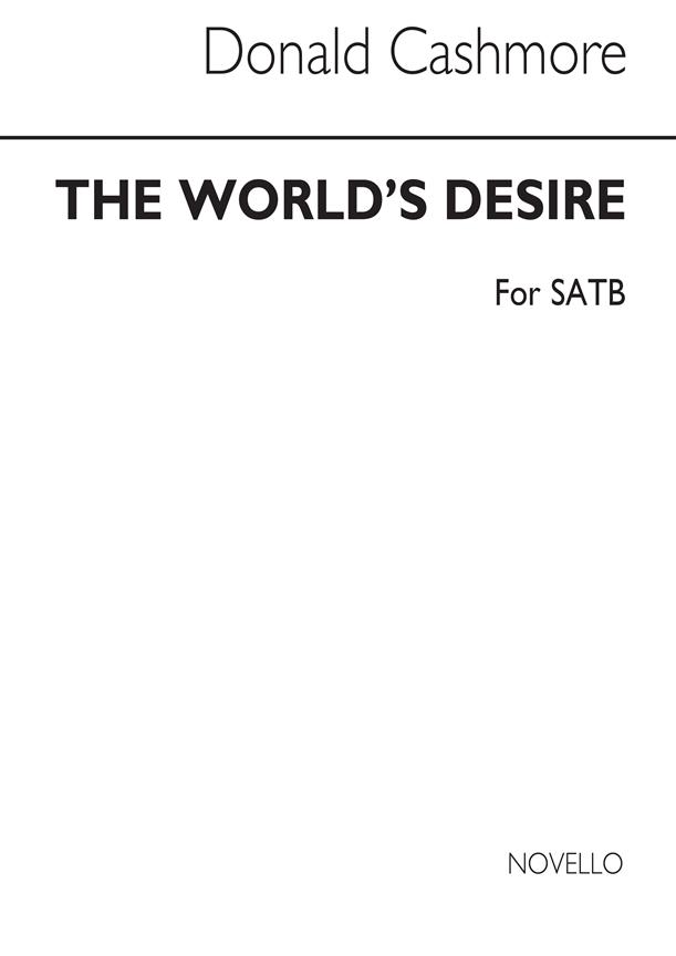The World's Desire Satb