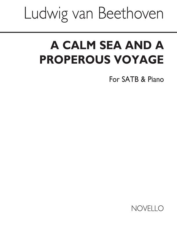 Beethoven: A Calm Sea And Prosperous Voyage Op.112