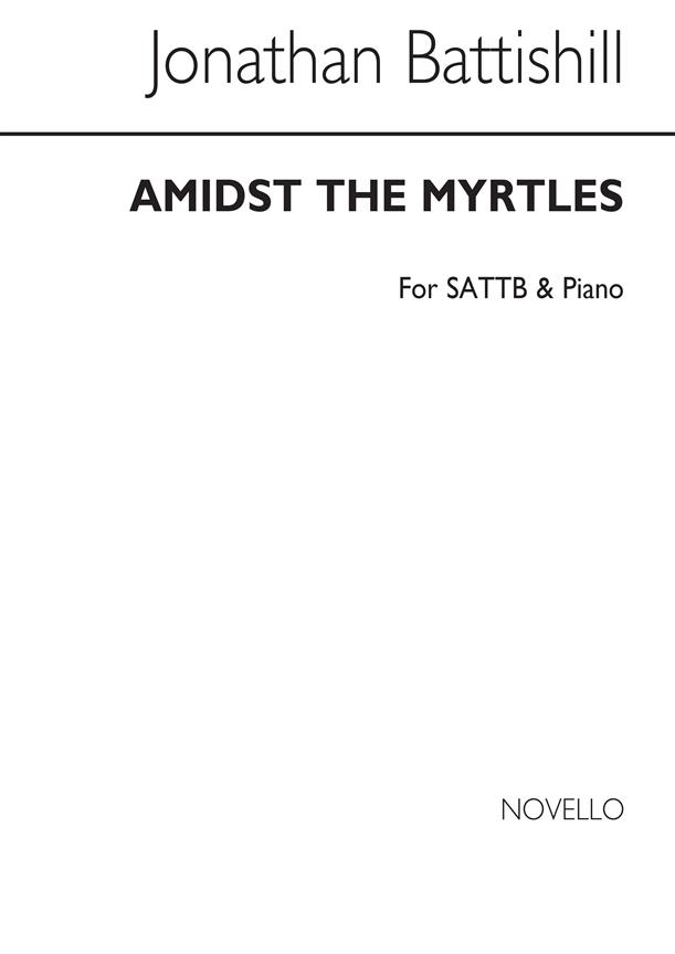 Amidst The Myrtles Sattb/Pleasures Of Innocence