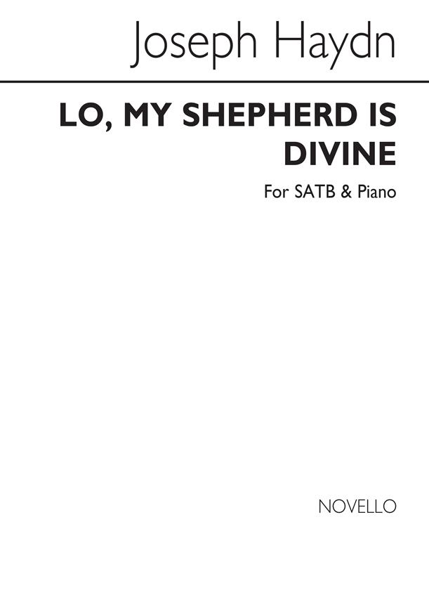 Lo My Shepherd Is Divine