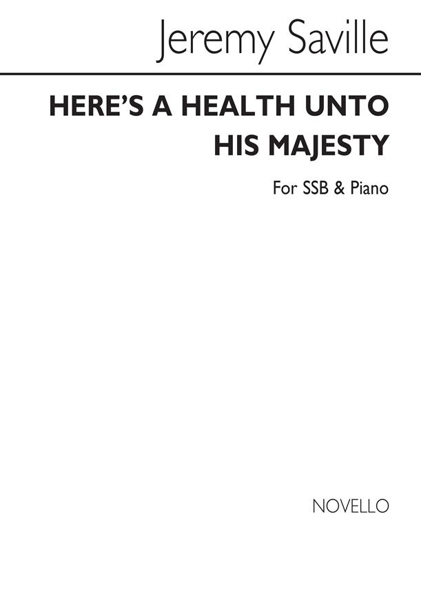 Here's A Health Unto His Majesty Ssb/Piano