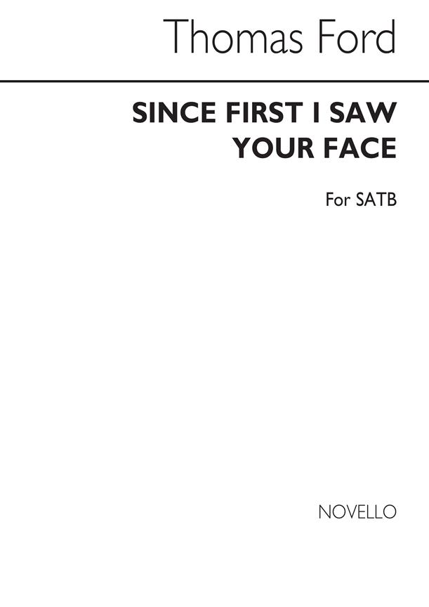 Since First I Saw Your Face SATB