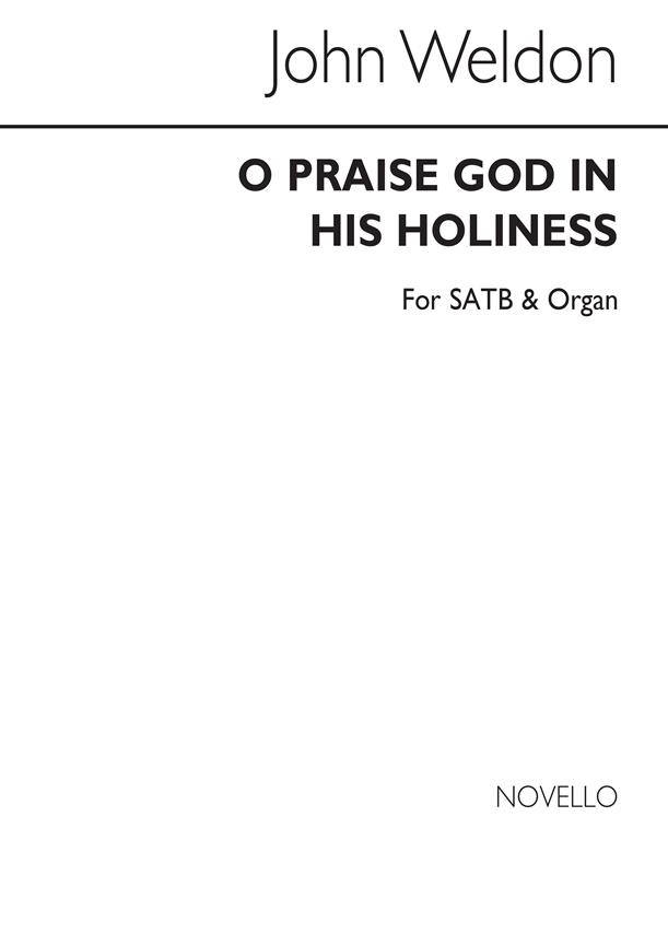 J O Praise God In His Holiness Satb/Organ